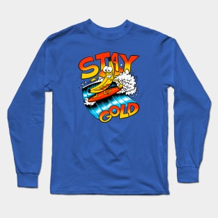 Stay Gold Banana Long Sleeve T-Shirt